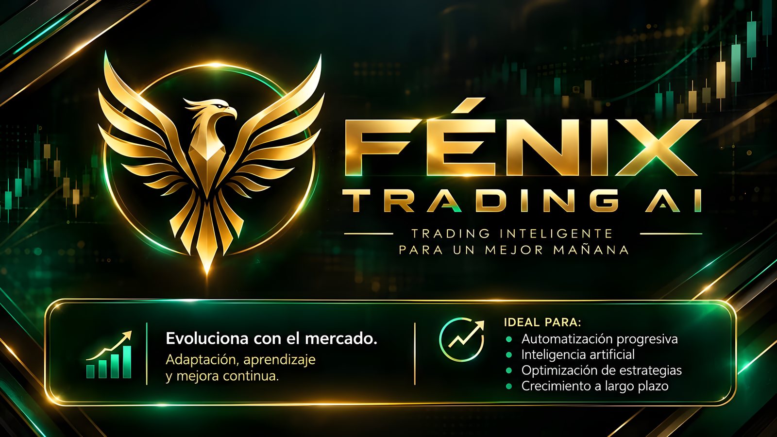 Fénix Trading AI: trading inteligente para un mejor mañana. Evoluciona con el mercado: automatización progresiva, inteligencia artificial, optimización de estrategias y crecimiento a largo plazo.